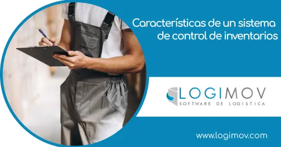 Características de un sistema de control de inventarios