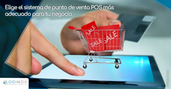 Elige el sistema de punto de venta POS más adecuado para tu negocio