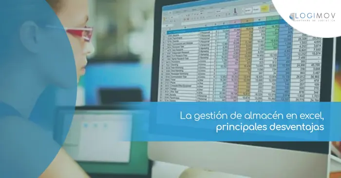 La gestión de almacén en excel, principales desventajas