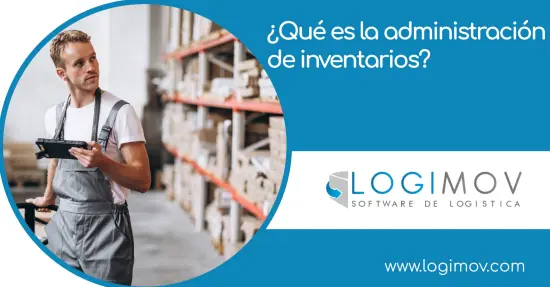 ¿Qué es la administración de inventarios?